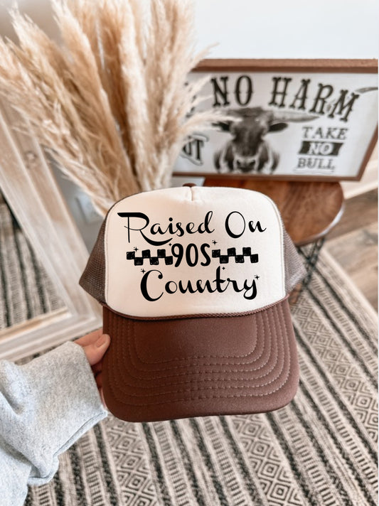 Raised On 90s Country Trucker Hat