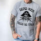 Dead Man Shirt Athletic Gray