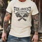 F*ck Around and Find Out Shirt Natural