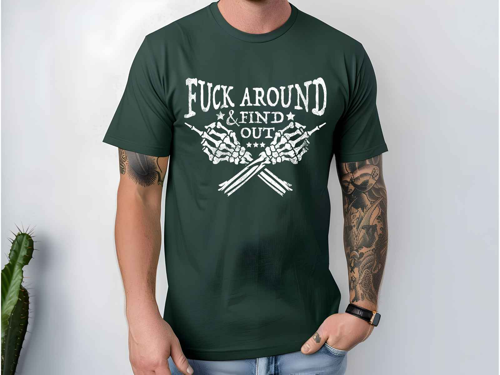 F*ck Around and Find Out Shirt Forest