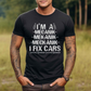 I Fix Cars Shirt