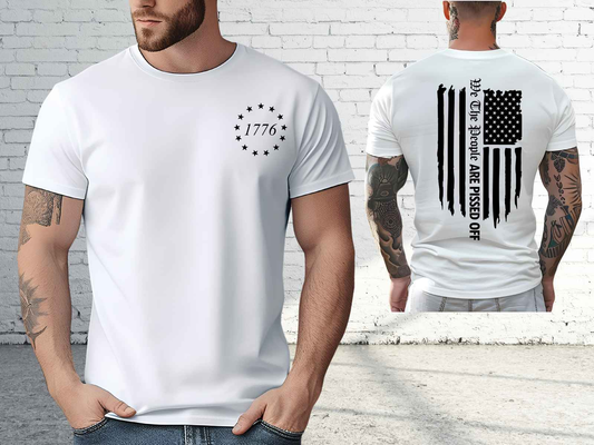 We the People are Pissed Off Shirt White